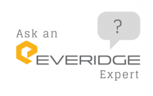 Ask an Everidge Expert