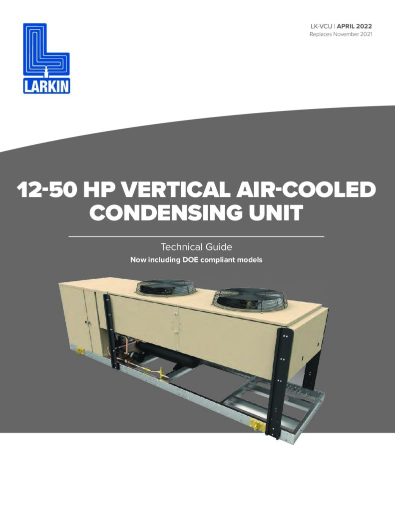 Heatcraft 12-50 HP Vertical Air-Cooled Condensing Unit Technical Guide